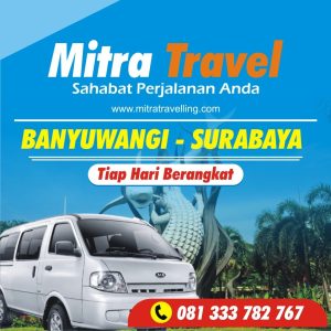 TRAVEL PURWOHARJO BANYUWANGI KE SURABAYA TRAVEL PURWOHARJO BANYUWANGI KE SURABAYA